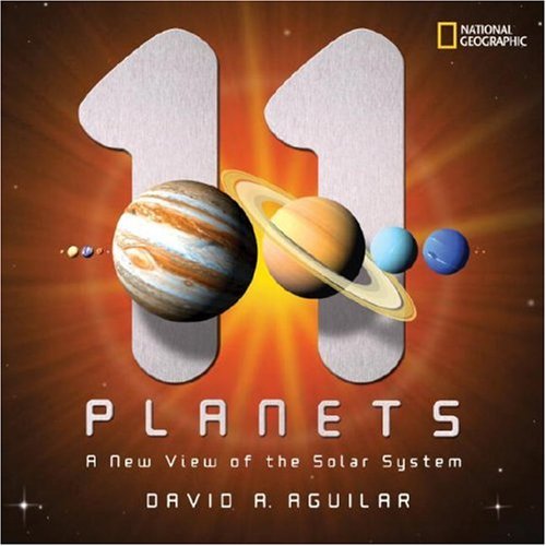 Stock image for 11 Planets: A New View of the Solar System for sale by Front Cover Books