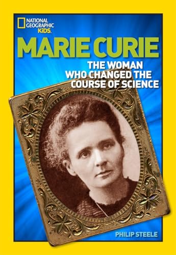 Beispielbild fr World History Biographies: Marie Curie: The Woman Who Changed the Course of Science (National Geographic World History Biographies) zum Verkauf von BooksRun