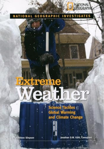 9781426302817: National Geographic Investigates: Extreme Weather: Science Tackles Global Warming and Climate Change