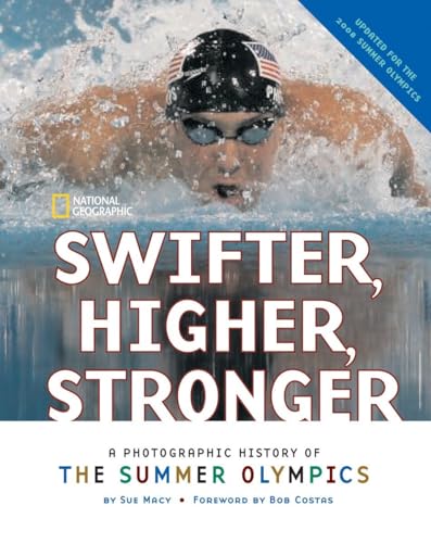 Beispielbild fr Swifter, Higher, Stronger : A Photographic History of the Summer Olympics zum Verkauf von Better World Books