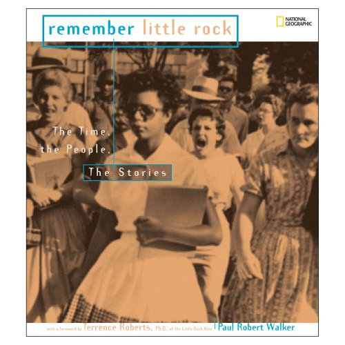 Imagen de archivo de Remember Little Rock: The Time, the People, the Stories a la venta por SecondSale