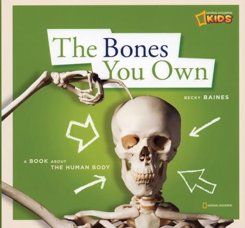 9781426304118: ZigZag: The Bones You Own: A Book About the Human Body