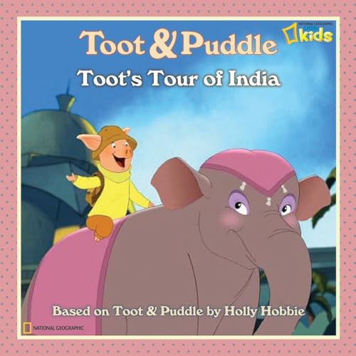 9781426304187: Toot and Puddle: Toot's Tour of India