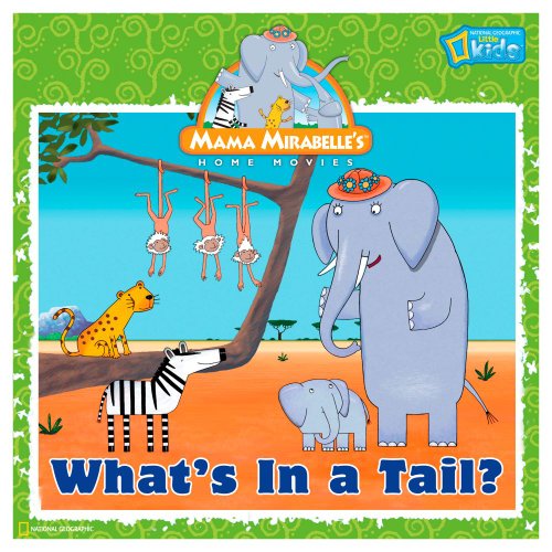9781426304309: Mama Mirabelle: What's in a Tail?