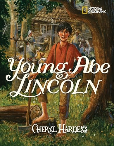 9781426304378: Young Abe Lincoln: The Frontier Days: 1809-1837