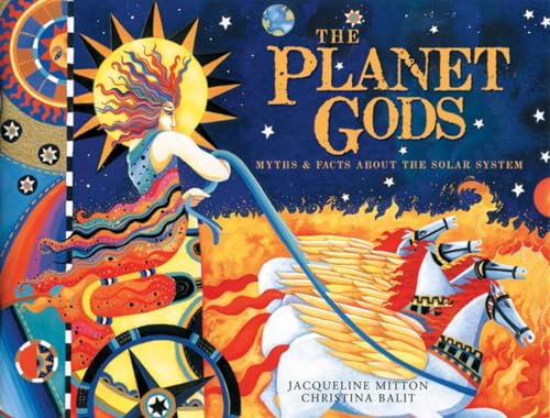 Imagen de archivo de The Planet Gods: Myths and Facts About the Solar System a la venta por SecondSale