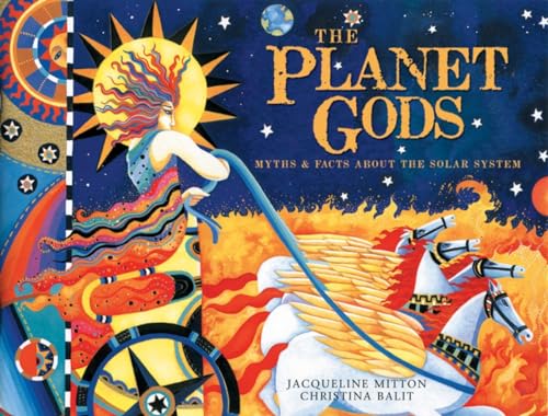 Imagen de archivo de The Planet Gods: Myths and Facts About the Solar System a la venta por PlumCircle