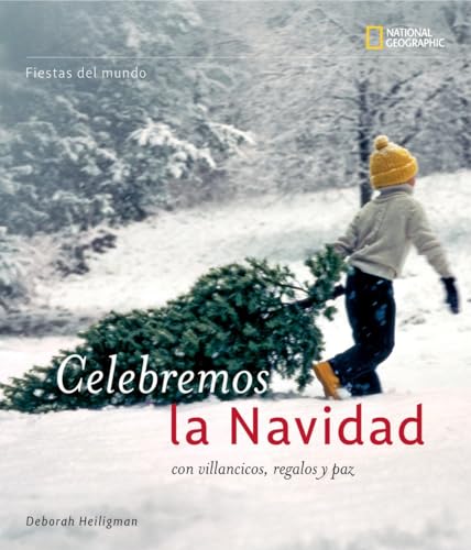 9781426304538: Fiestas del mundo: Celebremos Navidad: con villancicos, regalos y paz (Holidays Around the World) (Spanish Edition)