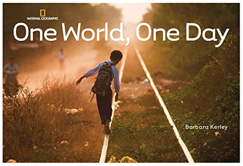 9781426304606: One World, One Day (Barbara Kerley Photo Inspirations)