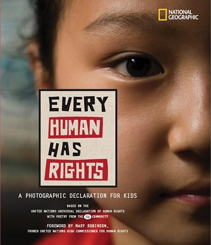 Beispielbild fr Every Human Has Rights : A Photographic Declaration for Kids zum Verkauf von Better World Books