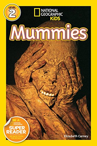Beispielbild fr Mummies National Geographic Readers National Geographic Readers National Geographic Kids Readers Level 2 zum Verkauf von PBShop.store US