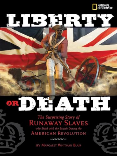 Beispielbild fr Liberty or Death: The Surprising Story of Runaway Slaves who Sided with the British During the American Revolution zum Verkauf von HPB Inc.