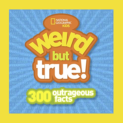 Imagen de archivo de Kids Weird But True: 300 Outrageous Facts a la venta por SecondSale