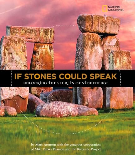 9781426305993: If Stones Could Speak: Unlocking the Secrets of Stonehenge (History (World))