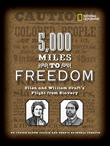 9781426306228: 5,000 Miles to Freedom: Ellen and William Craft's Flight from Slavery