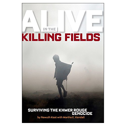 Imagen de archivo de Alive in the Killing Fields: Surviving the Khmer Rouge Genocide a la venta por ThriftBooks-Atlanta