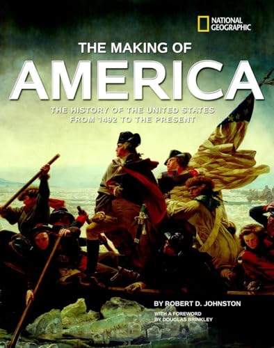 9781426306631: The Making of America: The History of the United States from 1492 to the Present
