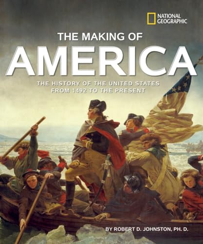 Beispielbild fr The Making of America Revised Edition: The History of the United States from 1492 to the Present zum Verkauf von Ergodebooks