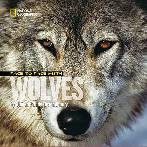 Beispielbild für Face to Face with Wolves (Face to Face with Animals) zum Verkauf von SecondSale