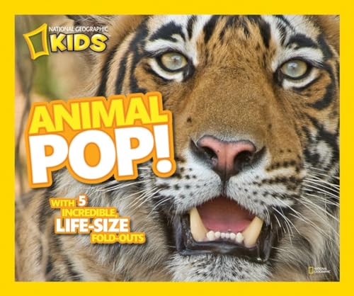 Stock image for Animal Pop!: With 5 Incredible, Life Size Fold-outs (National Geographic Kids) for sale by BooksRun