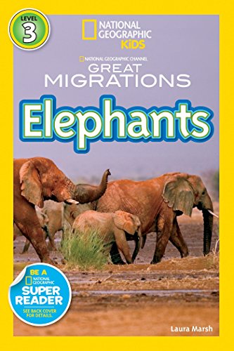 Imagen de archivo de National Geographic Readers: Great Migrations Elephants a la venta por SecondSale