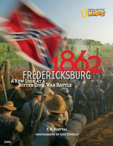 Imagen de archivo de 1862: Fredericksburg : A New Look at a Bitter Civil War Battle a la venta por Better World Books
