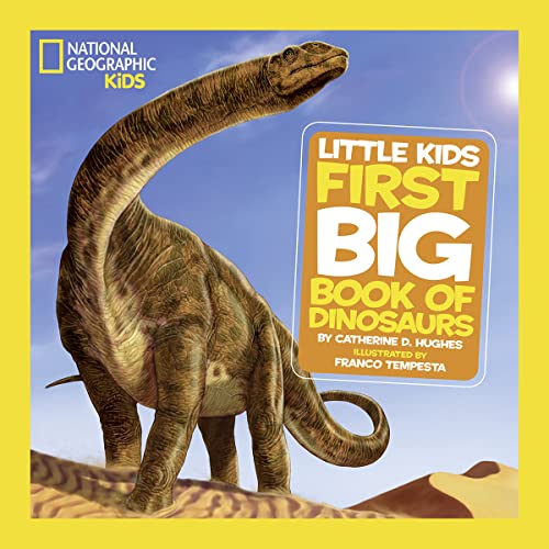 Stock image for National Geographic Little Kids: First Big Book of Dinosaurs for sale by AwesomeBooks