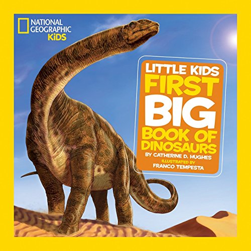 Imagen de archivo de National Geographic Little Kids First Big Book of Dinosaurs (Nati a la venta por Hawking Books
