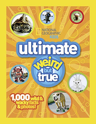 Beispielbild fr National Geographic Kids: Ultimate Weird but True - 1,000 Wild & Wacky Facts and Photos zum Verkauf von Gulf Coast Books