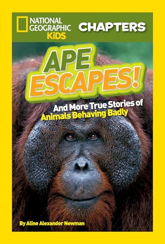 Beispielbild fr National Geographic Kids Chapters: Ape Escapes!: and More True Stories of Animals Behaving Badly (NGK Chapters) zum Verkauf von Wonder Book