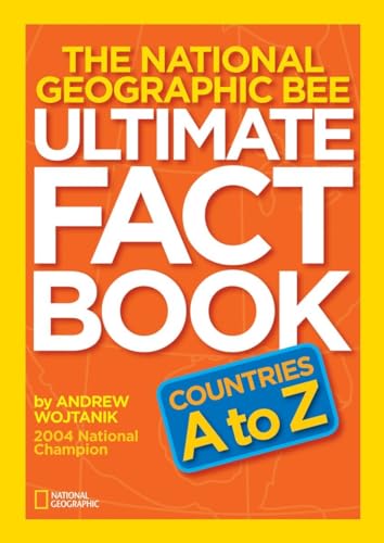 9781426309472: The National Geographic Bee Ultimate Fact Book: Countries A to Z