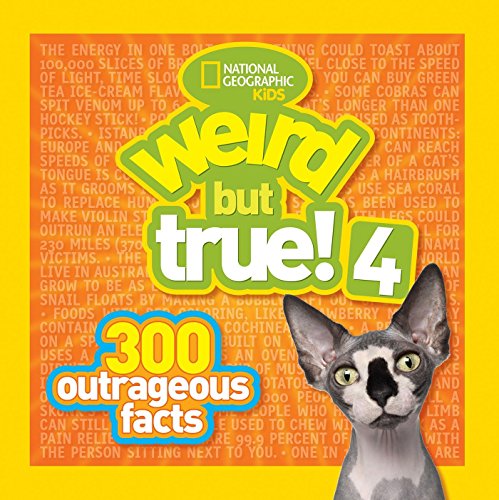 Stock image for Weird But True! 4: 300 Outrageous Facts for sale by Goldstone Books