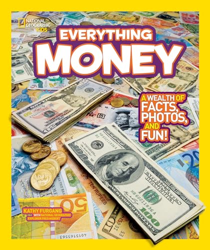 Beispielbild fr National Geographic Kids Everything Money : A Wealth of Facts, Photos, and Fun! zum Verkauf von Better World Books