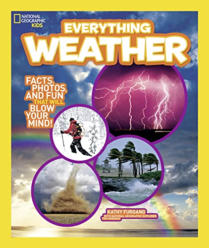 Beispielbild fr National Geographic Kids Everything Weather : Facts, Photos, and Fun That Will Blow You Away zum Verkauf von Better World Books