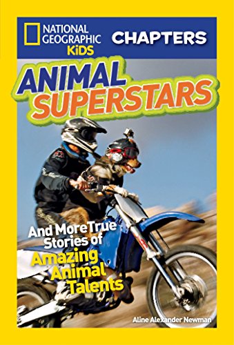Imagen de archivo de National Geographic Kids Chapters: Animal Superstars : And More True Stories of Amazing Animal Talents a la venta por Better World Books