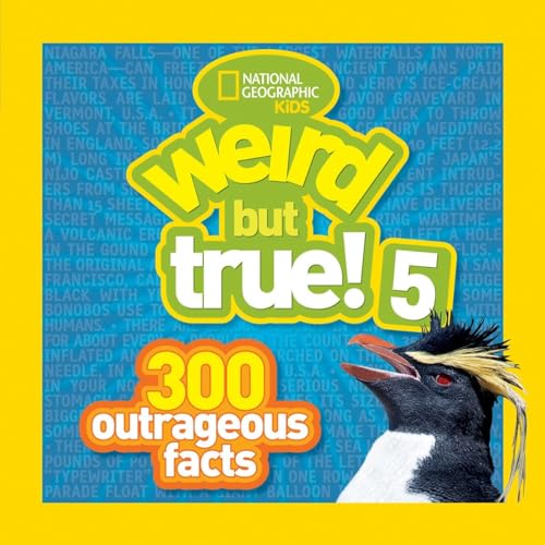 Imagen de archivo de Weird but True! 5 : 300 Outrageous Facts a la venta por Better World Books