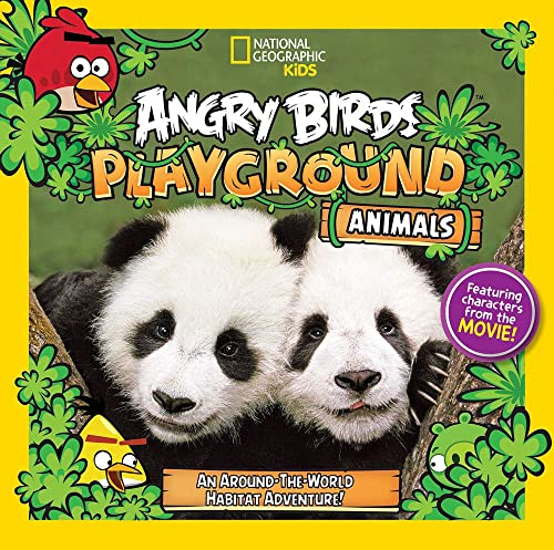 9781426312663: Angry Birds Playground: Animals: An Around-the-World Habitat Adventure