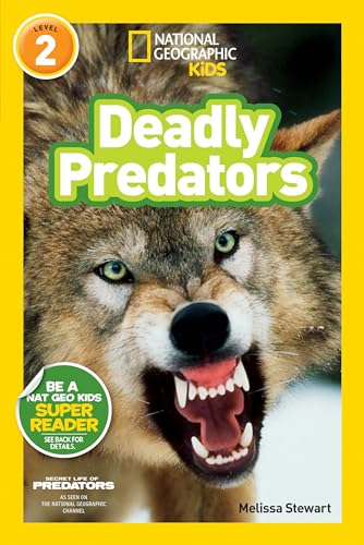 9781426313462: Deadly Predators (National Geographic Readers, Level 2)