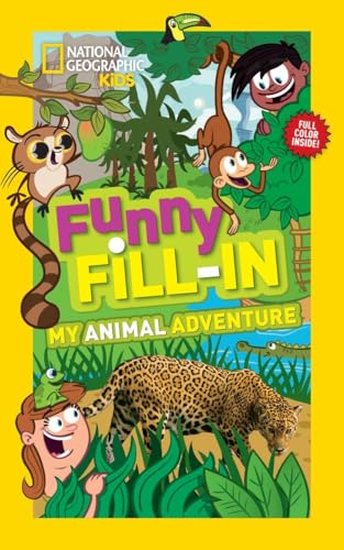 9781426313554: National Geographic Kids Funny Fillin: My Animal Adventure