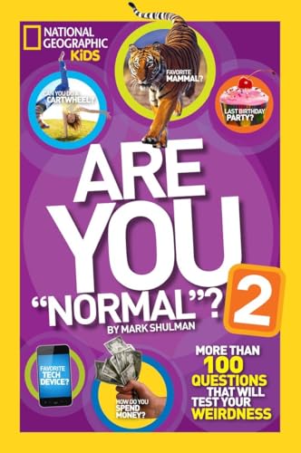 9781426313707: Are You "Normal"? 2: More Than 100 Questions That Will Test Your Weirdness (National Geographic Kids)
