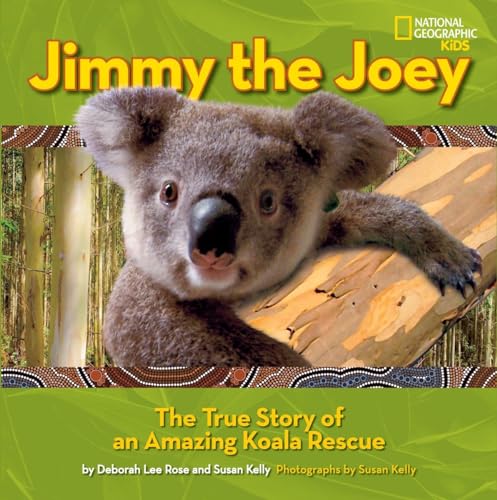 Beispielbild fr Jimmy the Joey: The True Story of an Amazing Koala Rescue (Baby Animal Tales) zum Verkauf von Wonder Book