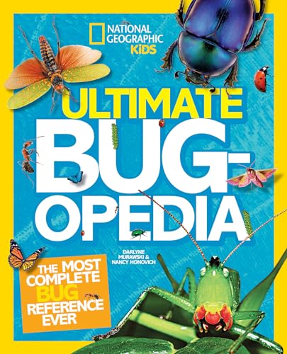 9781426313769: Ultimate Bugopedia: The Most Complete Bug Reference Ever (National Geographic Kids)