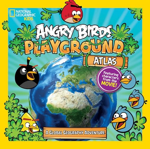 Beispielbild fr Angry Birds Playground: Atlas: A Global Geography Adventure (National Geographic Kids) zum Verkauf von Gulf Coast Books