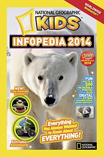 Beispielbild fr National Geographic Kids Infopedia 2014 : Everything You Always Wanted to Know About Everything zum Verkauf von Better World Books