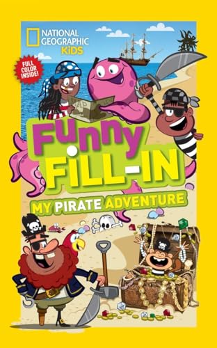 Stock image for National Geographic Kids Funny Fill-in: My Pirate Adventure for sale by Orion Tech