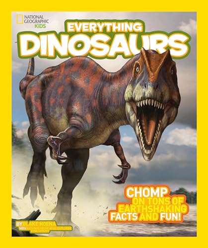 Beispielbild fr National Geographic Kids Everything Dinosaurs : Chomp on Tons of Earthshaking Facts and Fun zum Verkauf von Better World Books