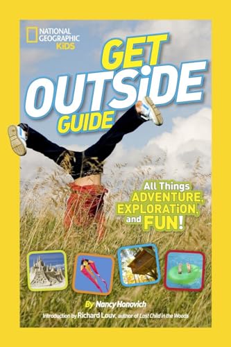 Beispielbild fr National Geographic Kids Get Outside Guide: All Things Adventure, Exploration, and Fun! zum Verkauf von Bookoutlet1