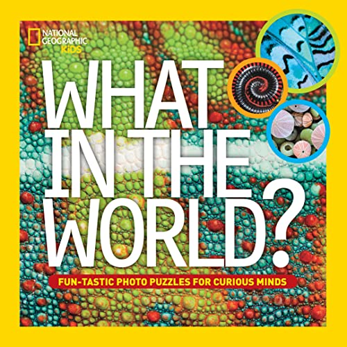 Imagen de archivo de What in the World? : Fun-Tastic Photo Puzzles for Curious Minds a la venta por Better World Books: West