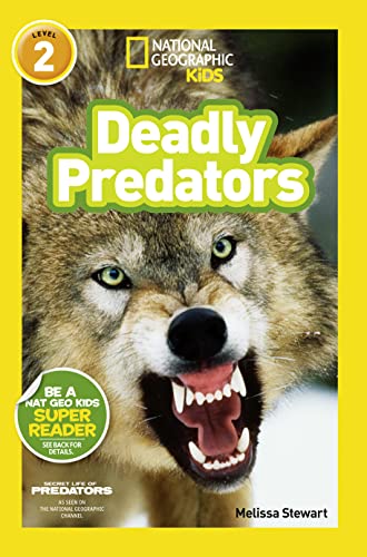 Stock image for Deadly Predators (National Geographic Readers) (National Geographic Kids Readers: Level 2) for sale by WorldofBooks