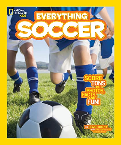 Beispielbild fr National Geographic Kids Everything Soccer: Score Tons of Photos, Facts, and Fun zum Verkauf von SecondSale